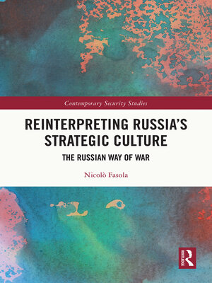 cover image of Reinterpreting Russia's Strategic Culture